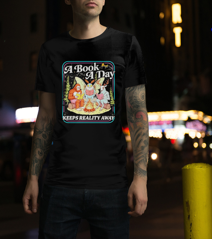 A Book A Day Reading Cryptid Club Campfire Keeps Reality Away T-Shirt