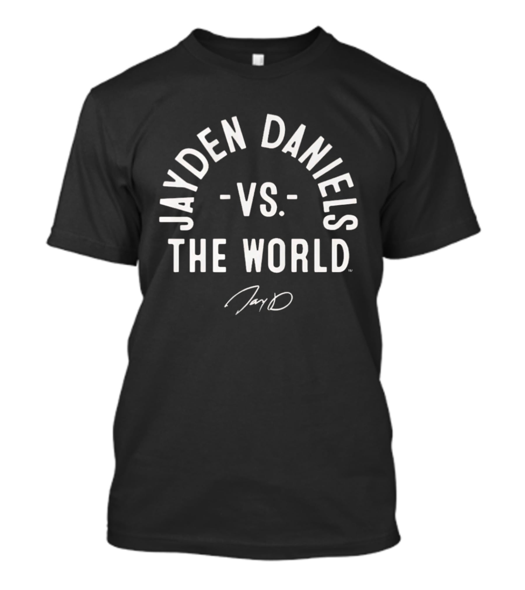 Jayden Daniels Vs The World T-Shirt