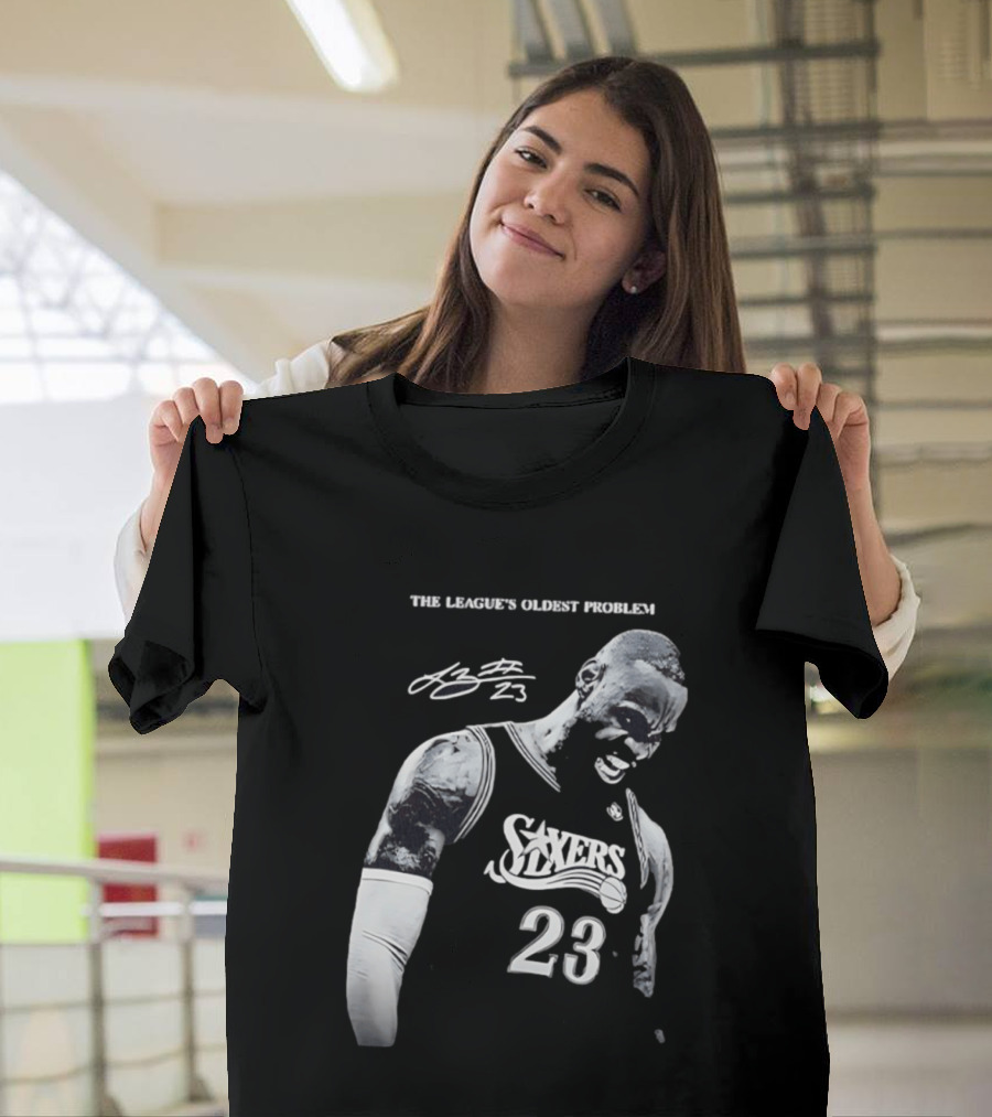 The League's Oldest Problem LeBron James Sixers 23 T-Shirt