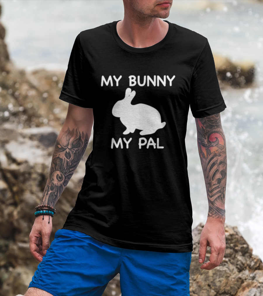 My Bunny My Pal Rabbit T-Shirt