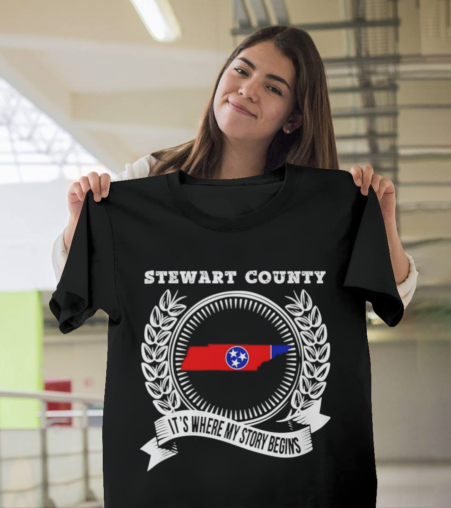 Stewart County Tennessee It's Where My Story Begins State Pride T-Shirt