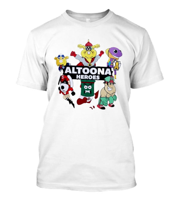 Altoona Heroes Cartoon Characters Collaboration T-Shirt