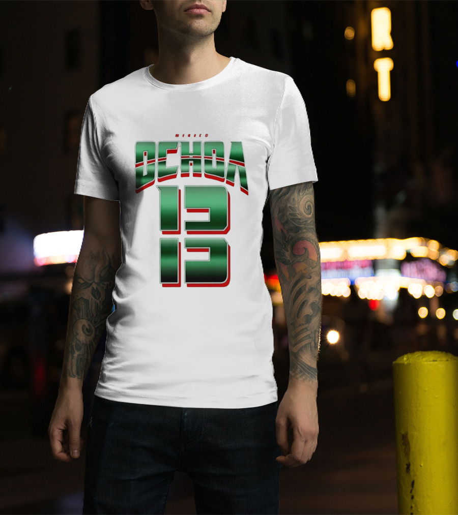 Guillermo Ochoa Mexico Jersey Ochoa 13 El Tri Number T-Shirt