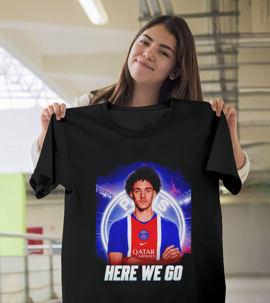 Maghnes Akliouche To Paris Saint Germain Here We Go T-Shirt