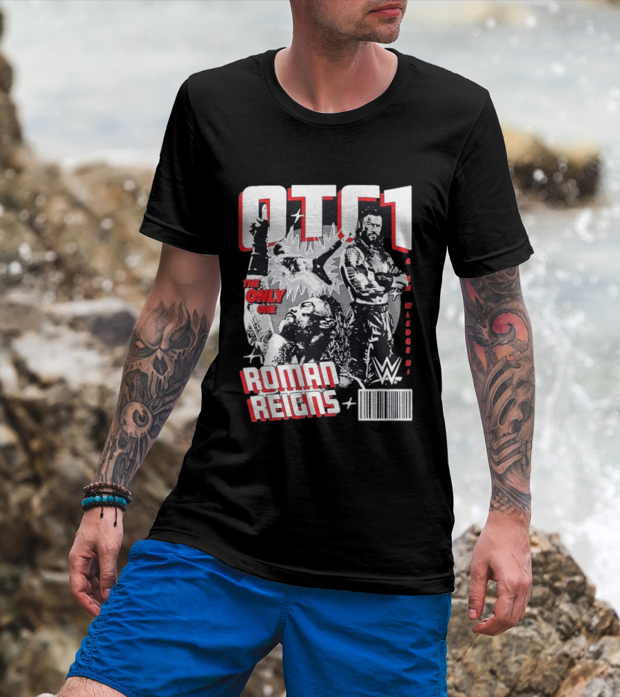 OTC1 Roman Reigns WWE The Only One Superstar T-Shirt