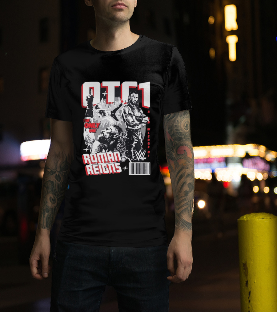 OTC1 Roman Reigns WWE The Only One Superstar T-Shirt
