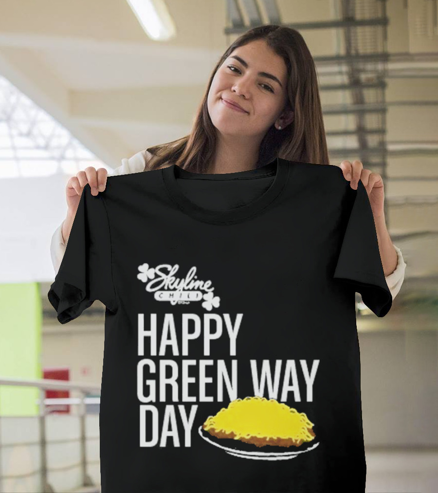 Skyline Chili Happy Green Way Day Cheese Coney Celebration T-Shirt
