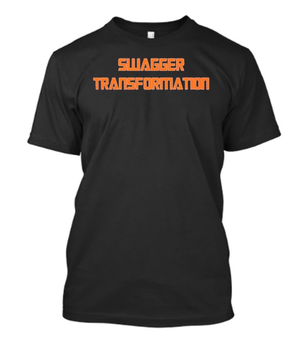 Swagger Transformation T-Shirt