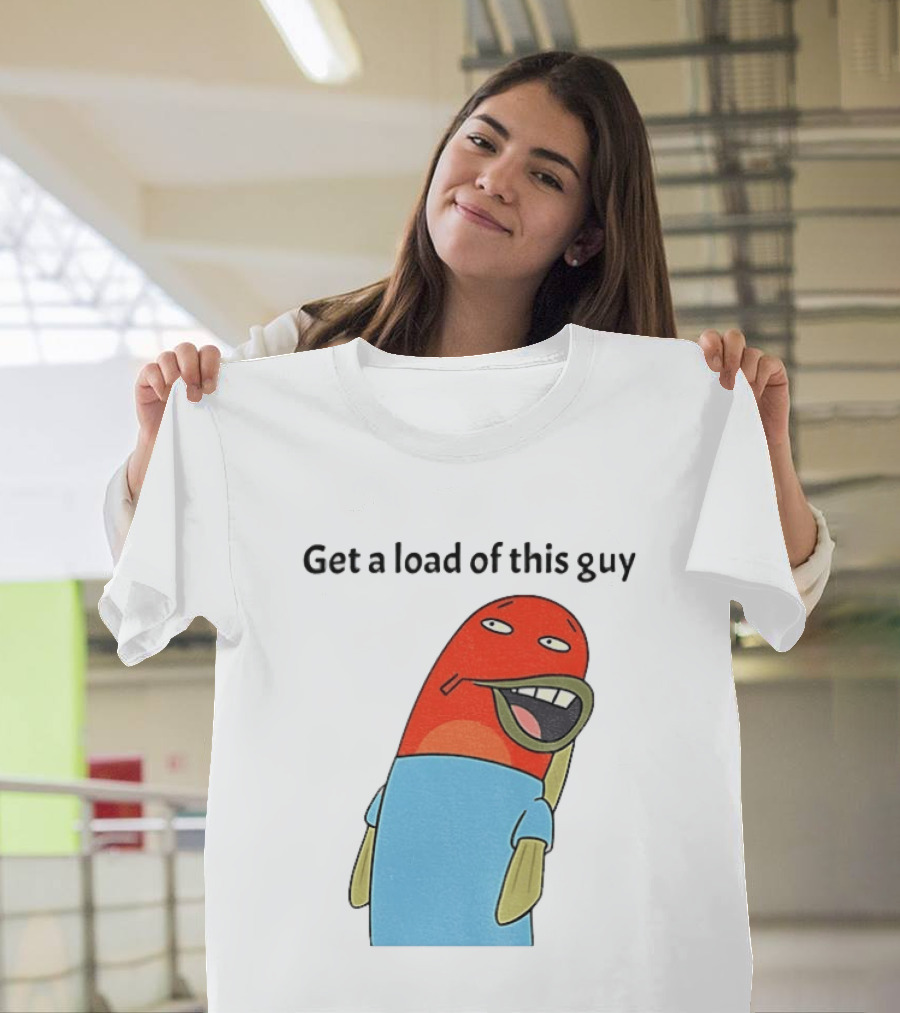 Get A Load Of This Guy Cartoon Quirky Character In Light Blue Outfit T-Shirt
