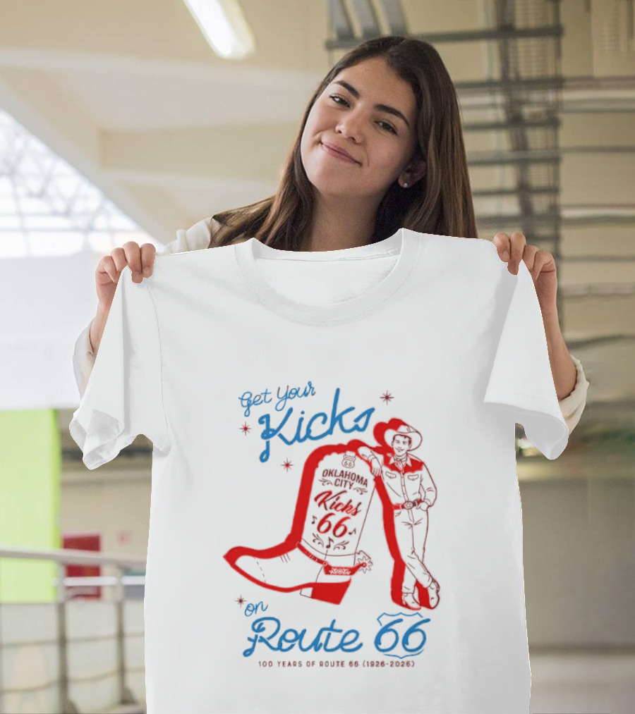 Get Your Kicks On Route 66 100 Years 1926 2026 Oklahoma City Cowboy T-Shirt