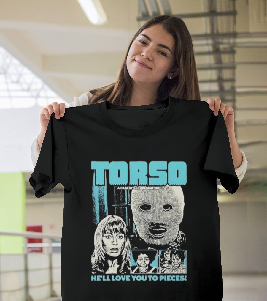 TORSO A Film By Sergio Martino He'll Love You To Pieces Masked Killer Scared Woman Halftone Horror T-Shirt
