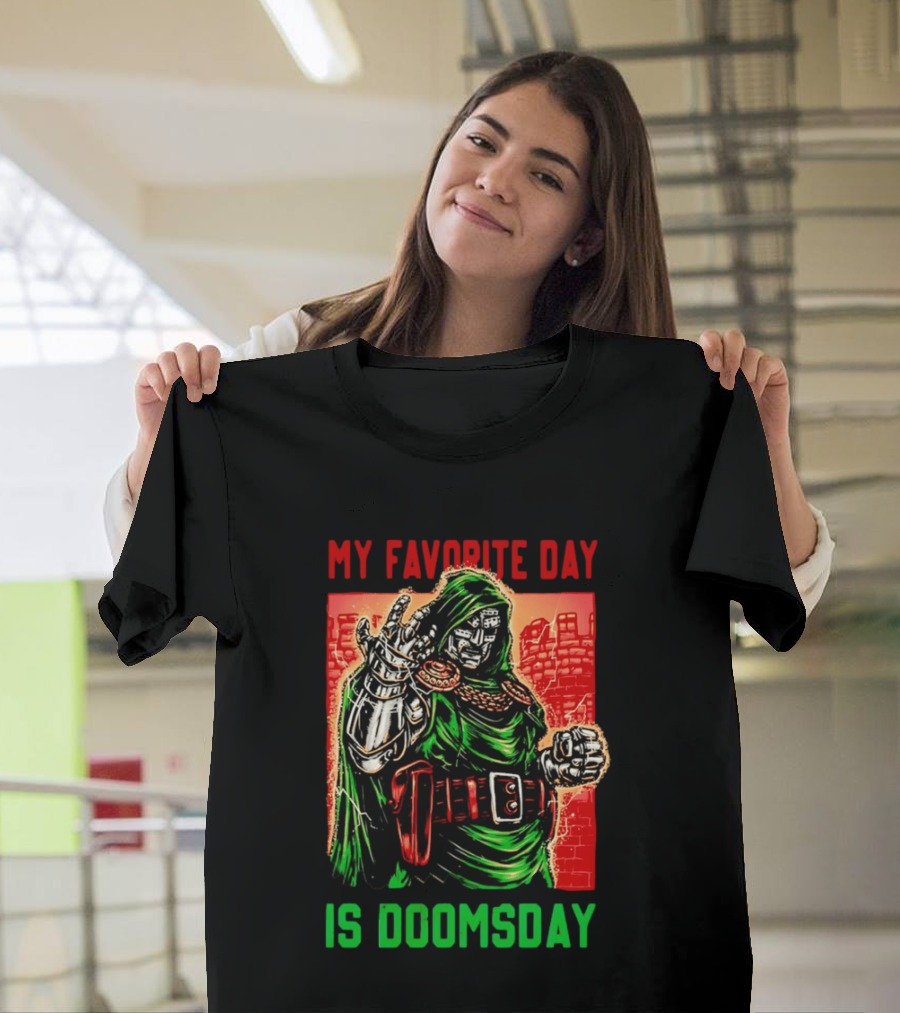 My Favorite Day Is Doomsday Doctor Doom Comic Villain Fans T-Shirt