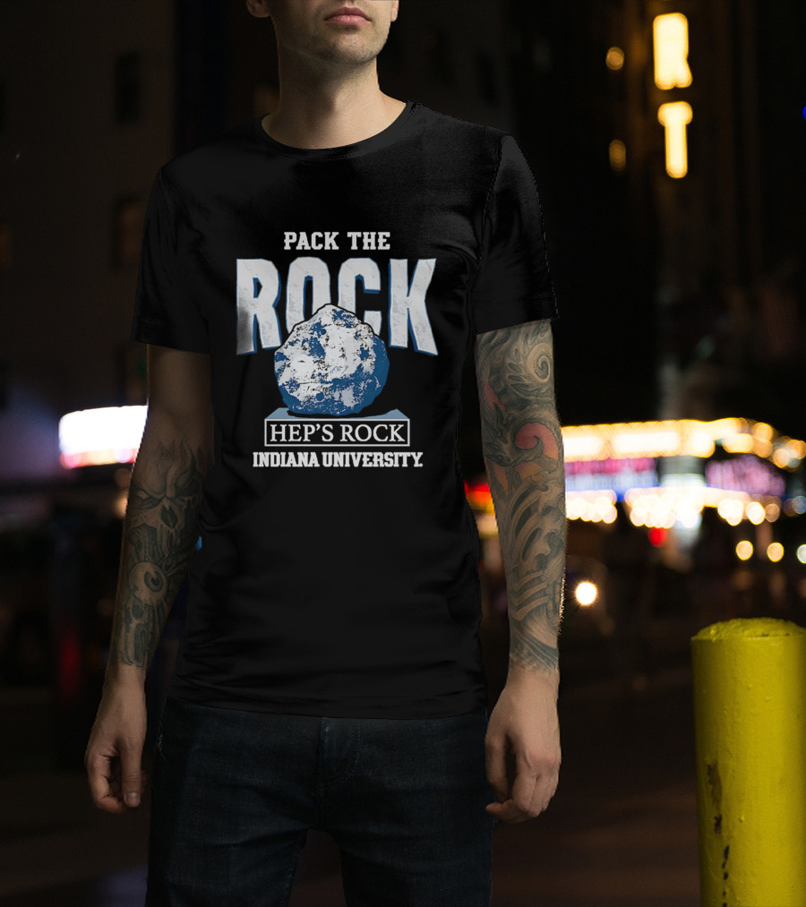 Pack The Rock Hep's Rock Indiana University T-Shirt