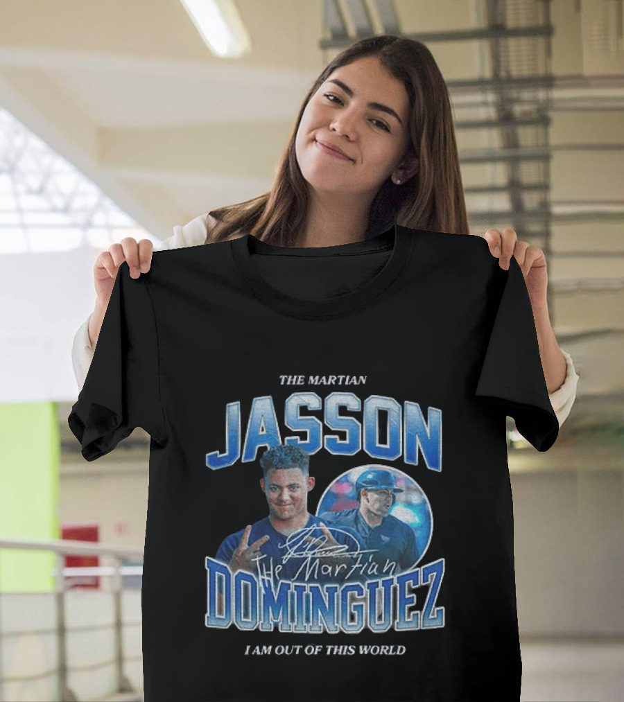 The Martian Jasson Dominguez New York Yankees I Am Out Of This World T-Shirt