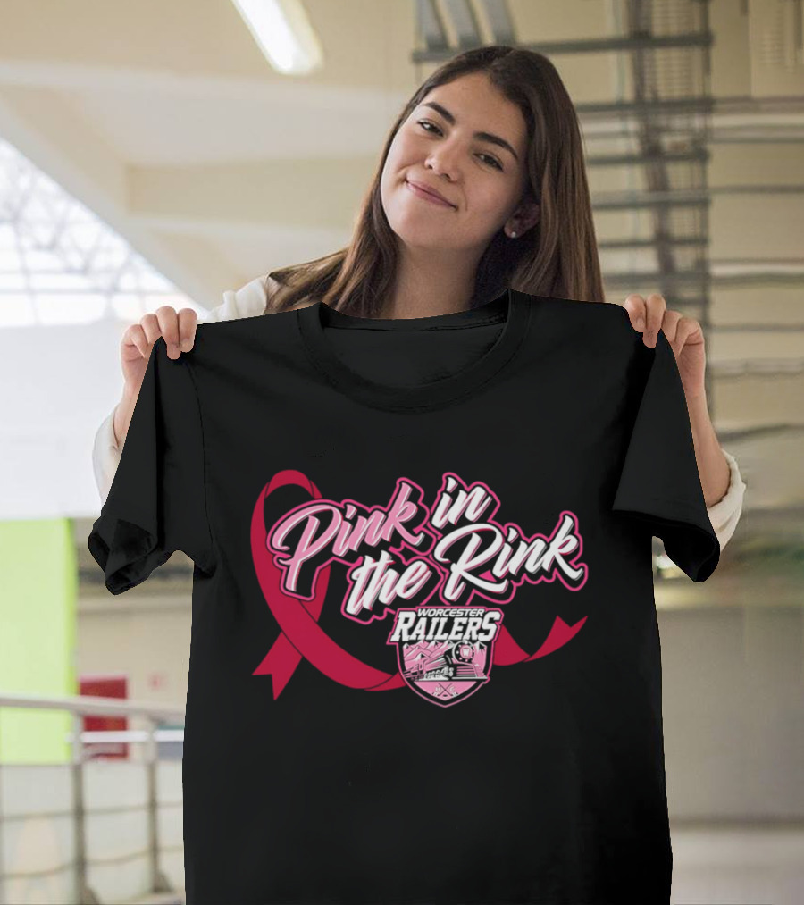 Pink In The Rink Worcester Railers Breast Cancer Awareness Event T-Shirt