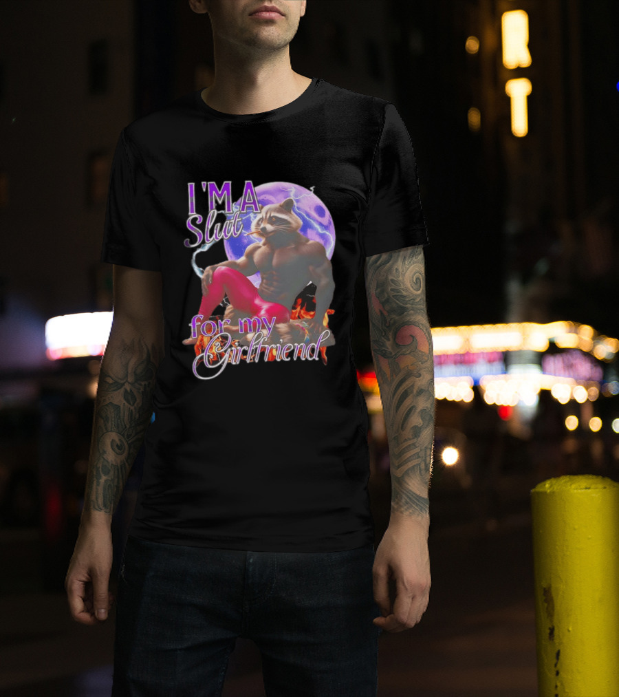 I'm A Slut For My Girlfriend Raccoon Muscular Character And Moon T-Shirt