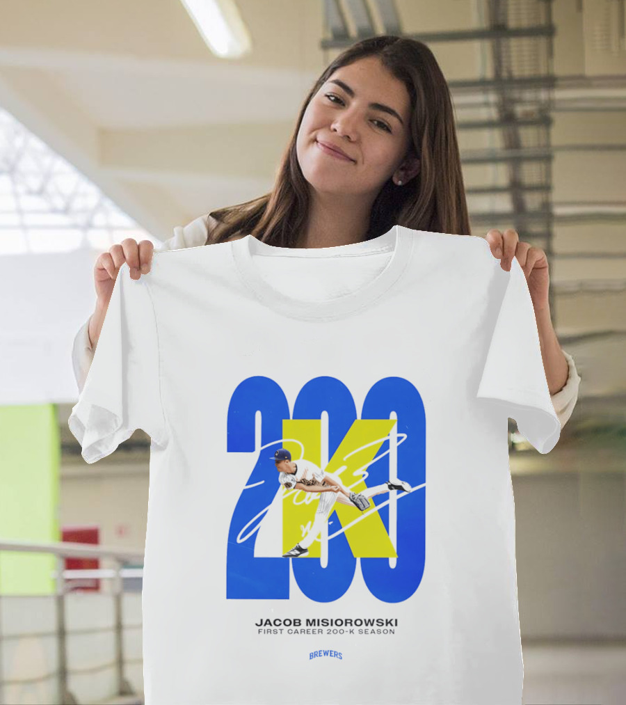 Jacob Misiorowski First Career 200 K Season Brewers 200K T-Shirt
