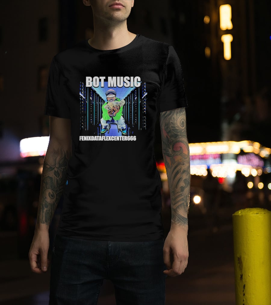 Bot Music Fenixdataflexcenter666 Cash Server Room T-Shirt
