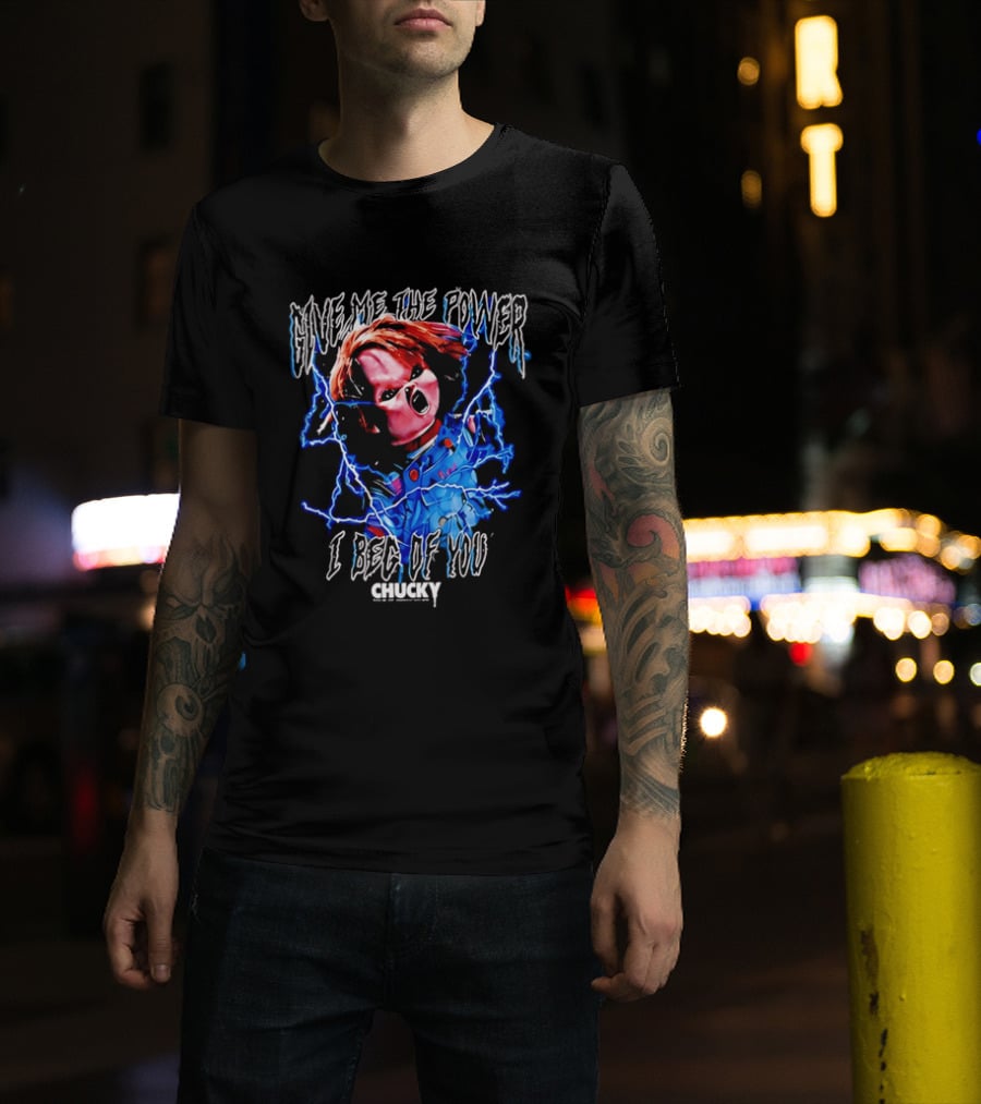 Chucky Give Me The Power I Beg Of You Blue Lightning Screaming Doll T-Shirt