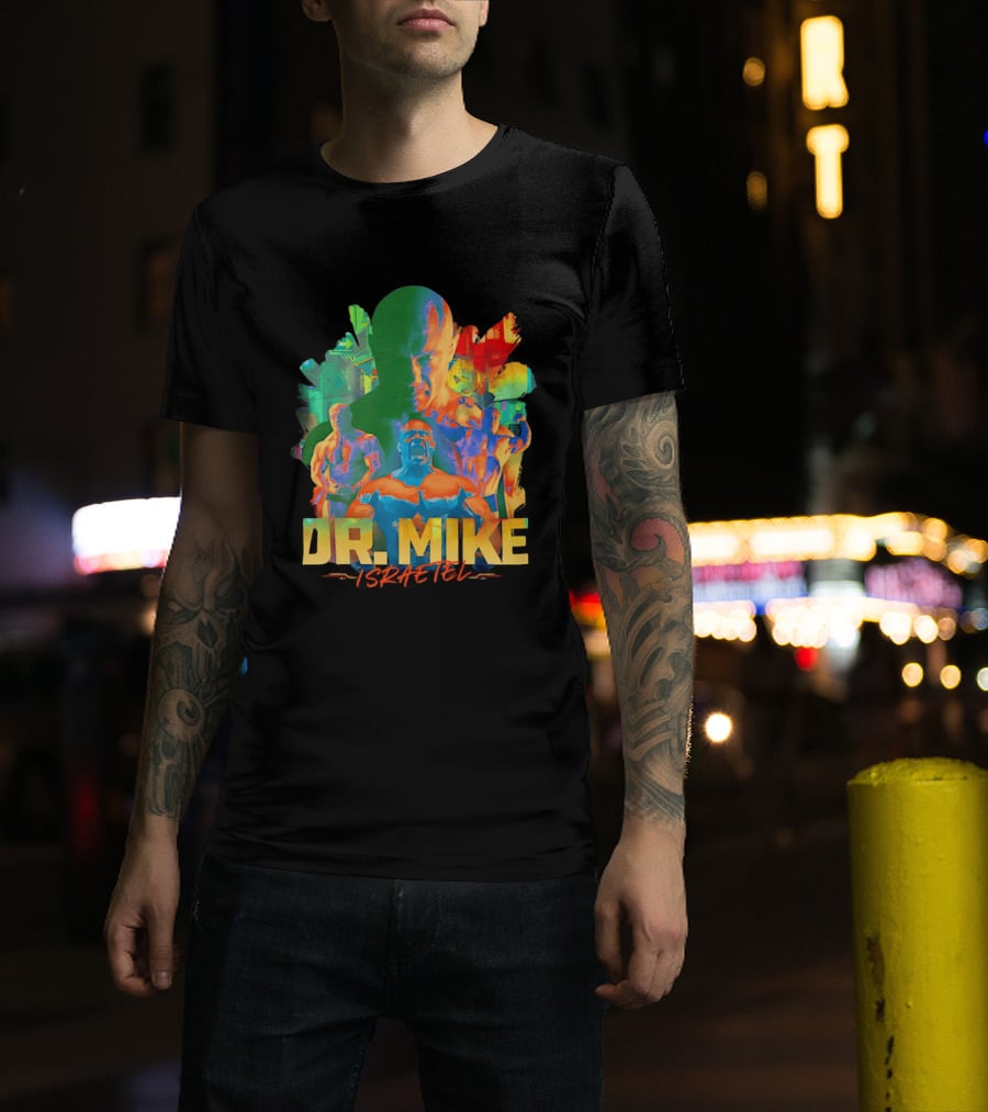 Dr. Mike Israetel Vibrant Fitness Motivational T-Shirt