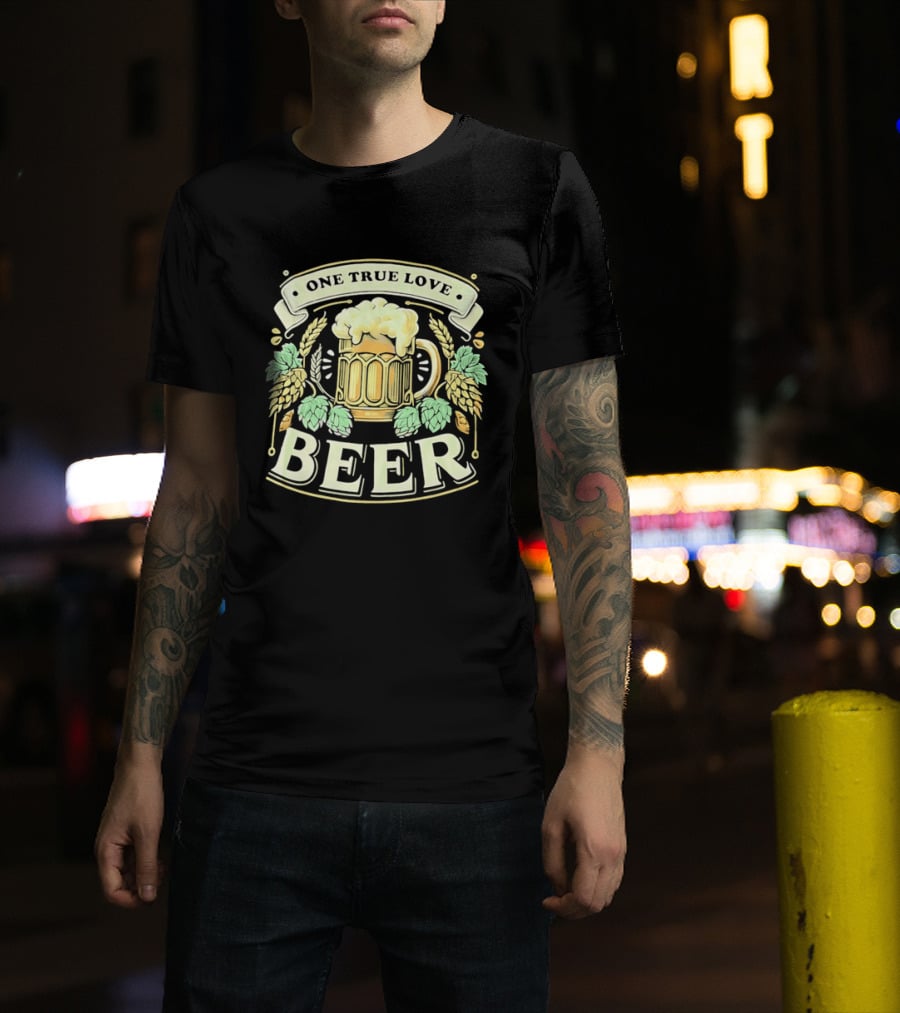 One True Love Beer Frothy Hop Cones Wheat Ears T-Shirt