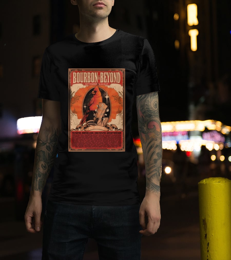 Bourbon & Beyond September 24 25 26 27 Louisville Kentucky Foo Fighters Mumford & Sons Chris Stapleton Dave Matthews Band T-Shirt