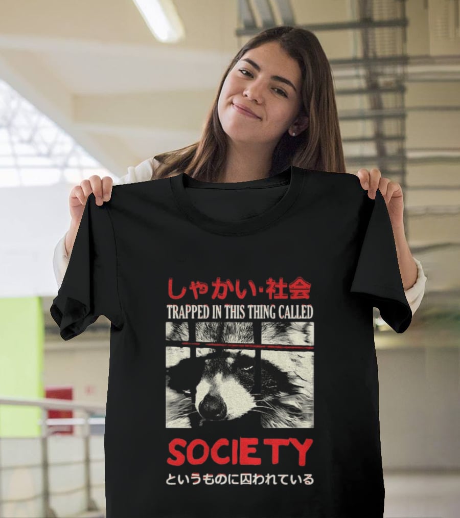 Japanese Text Raccoon Trapped In This Thing Called Society T-Shirt