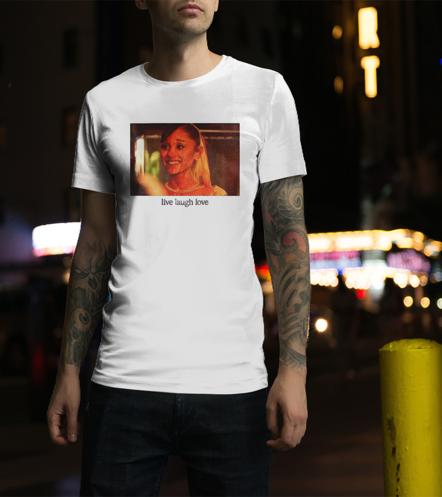 Ariana Grande Horror Movie Blood Scene Live Laugh Love T-Shirt