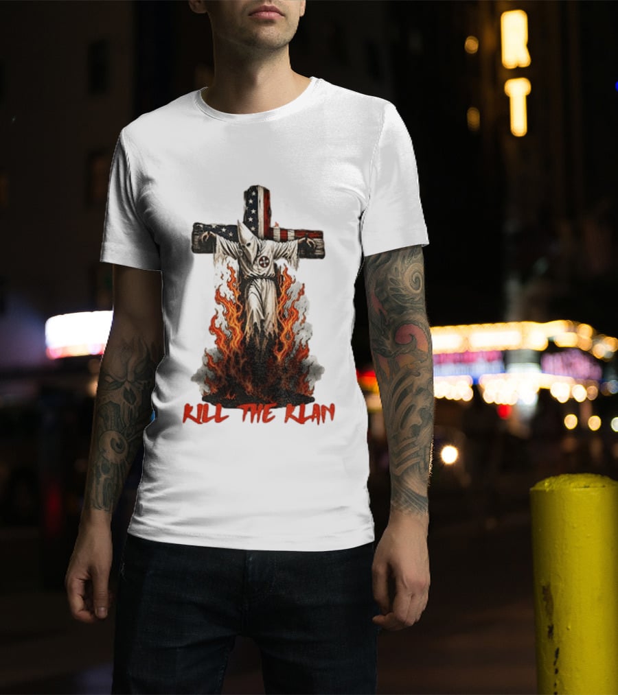 Ku Klux Klan Burning American Flag Cross Kill The Klan T-Shirt