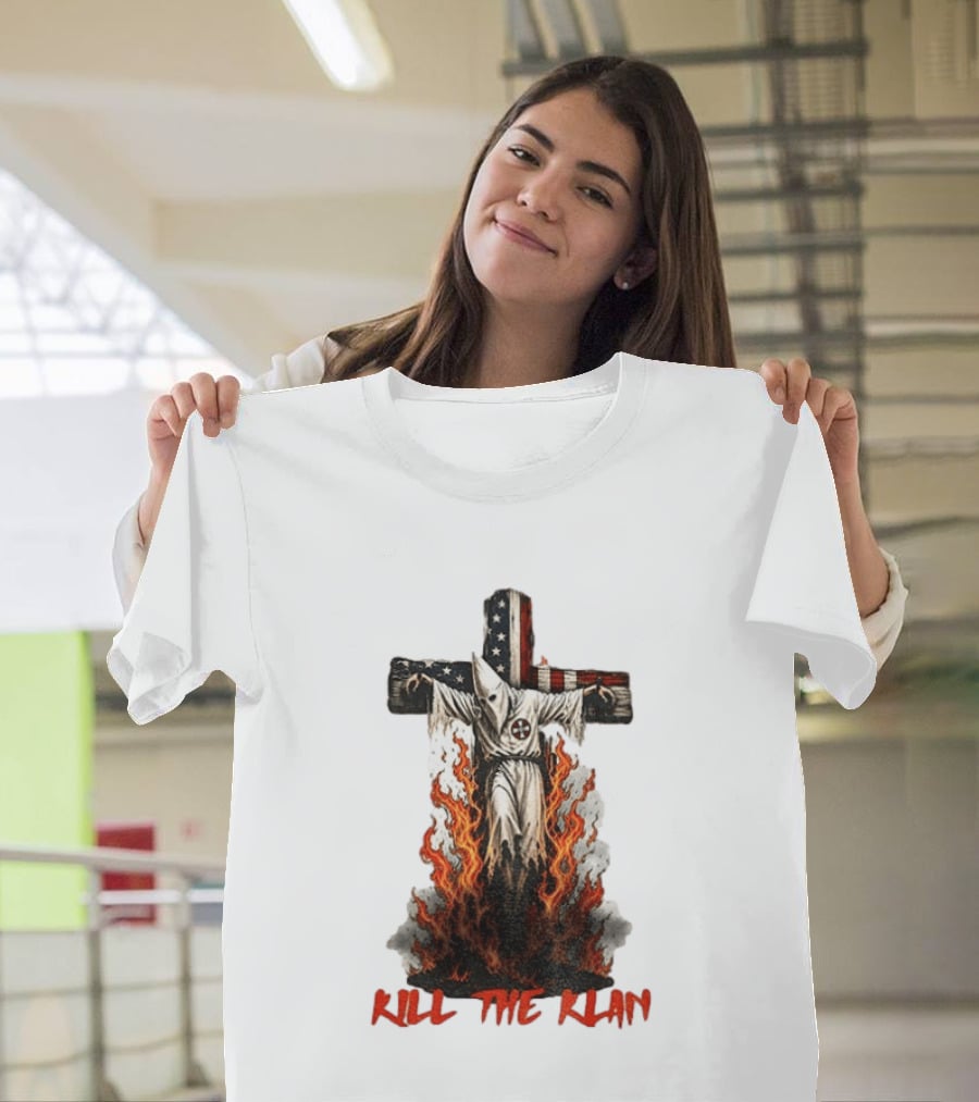 Ku Klux Klan Burning American Flag Cross Kill The Klan T-Shirt
