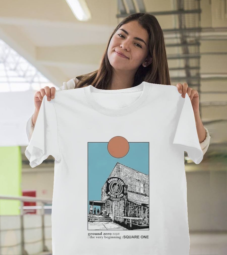 Ground Zero Blues Club Clarksdale The Very Beginning Square One Brick Building Sun Line T-Shirt