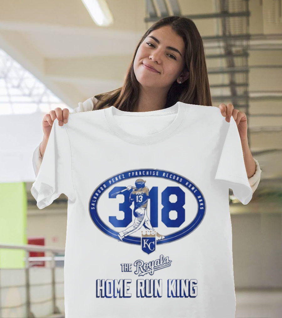 Salvador Perez 318 The Royals Home Run King Franchise Record T-Shirt