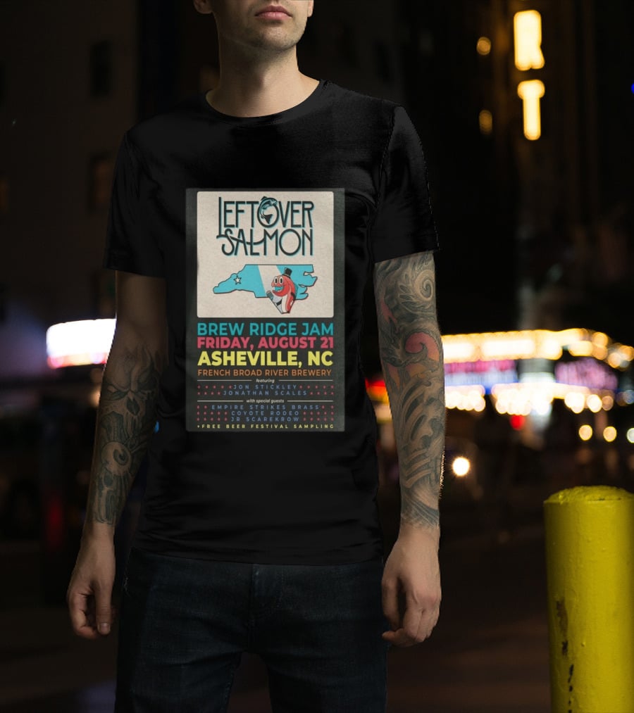 Leftover Salmon Brew Ridge Jam Asheville August 21 French Broad River Brewery Jon Stickley Jonathan Scales Coyote Rodeo Festival Free Beer Sampling T-Shirt