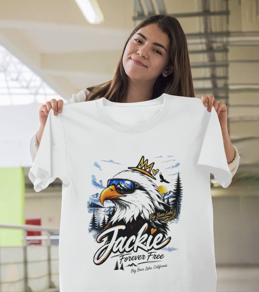 Jackie Forever Free Crowned Eagle Big Bear Lake California Sunglasses Sun Mountains T-Shirt