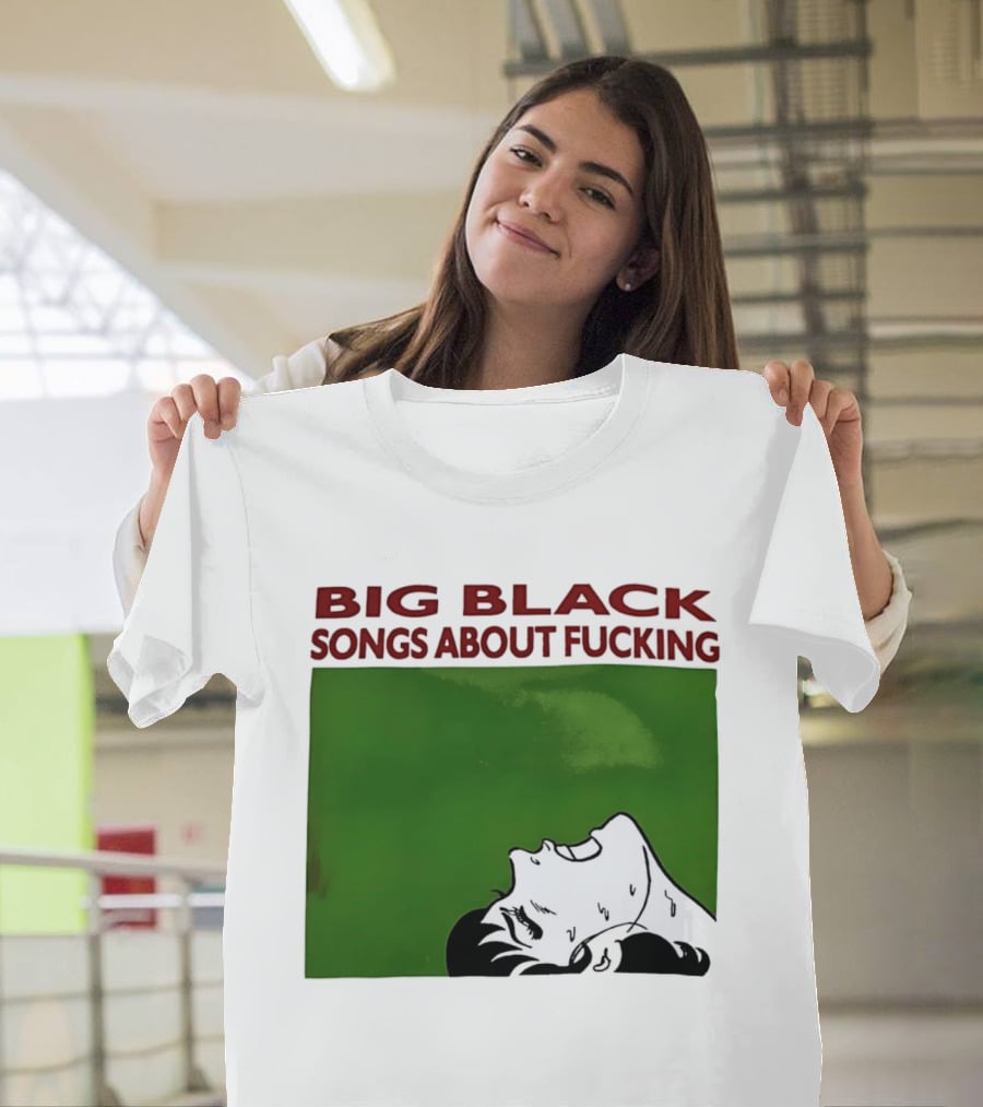 Big Black Songs About Fucking Green Background Sweating Face T-Shirt