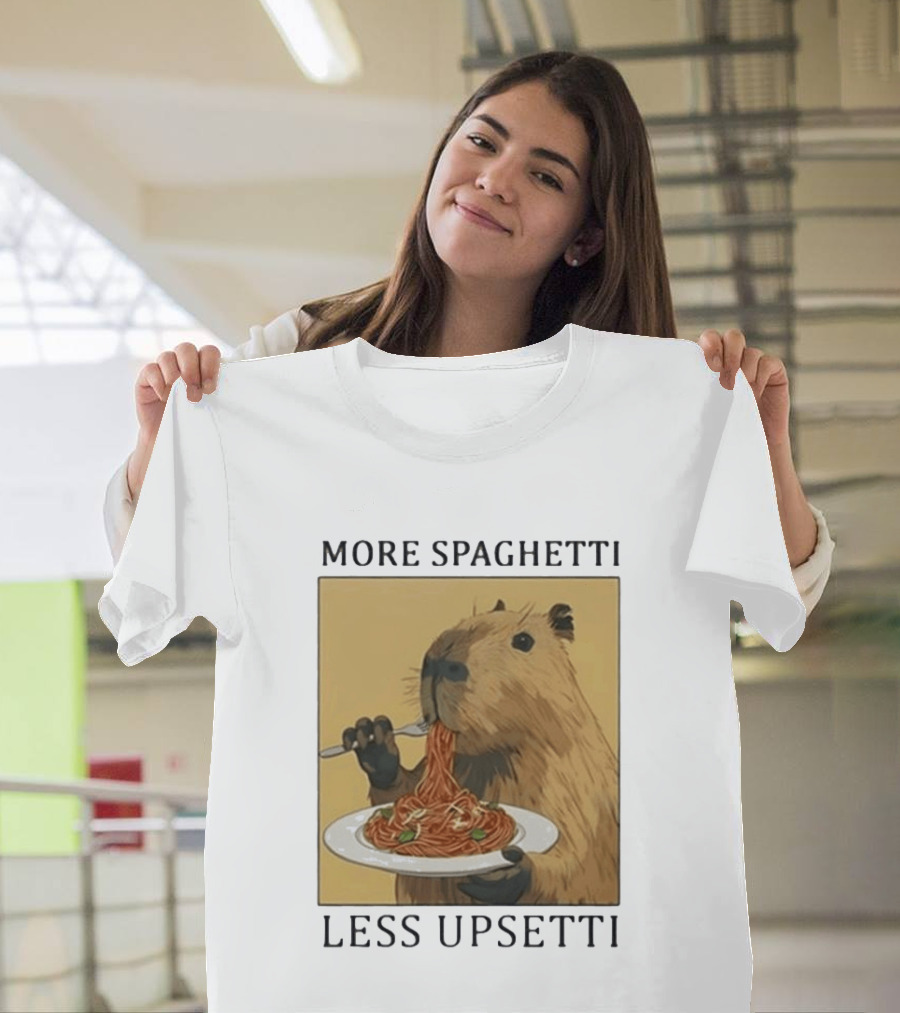 Capybara Eating Spaghetti More Spaghetti Less Upsetti T-Shirt