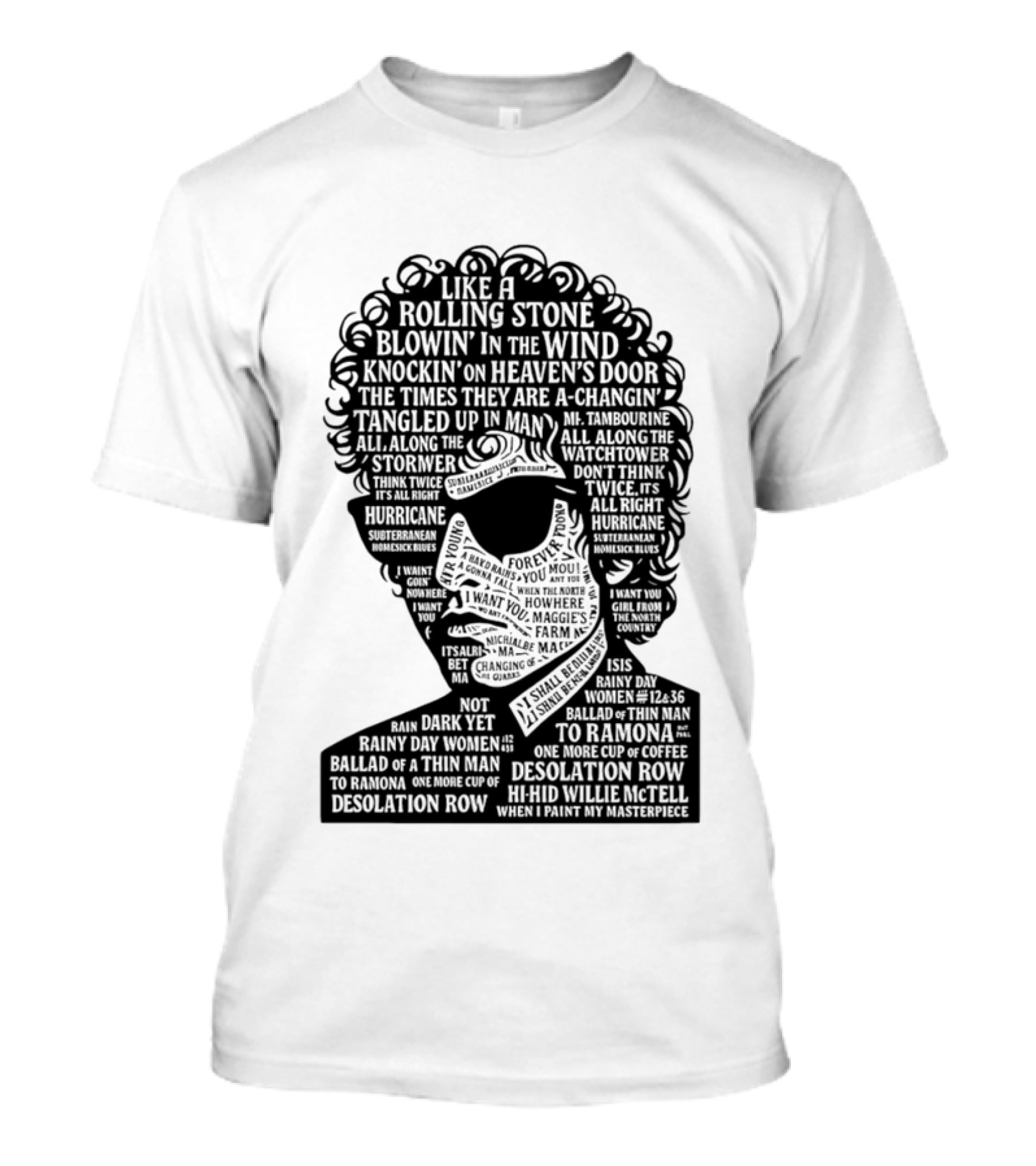 Like A Rolling Stone Blowin In The Wind Knockin On Heaven's Door Bob Dylan Song Titles T-Shirt