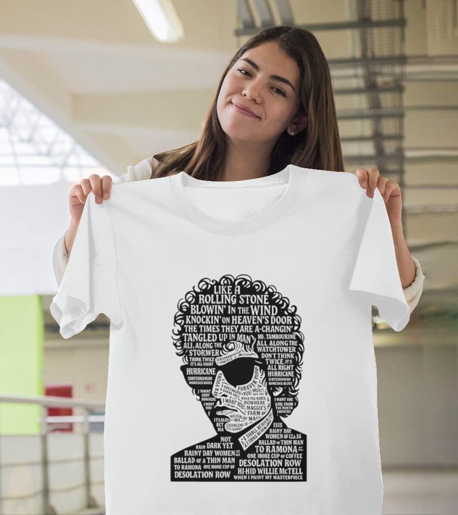 Like A Rolling Stone Blowin In The Wind Knockin On Heaven's Door Bob Dylan Song Titles T-Shirt