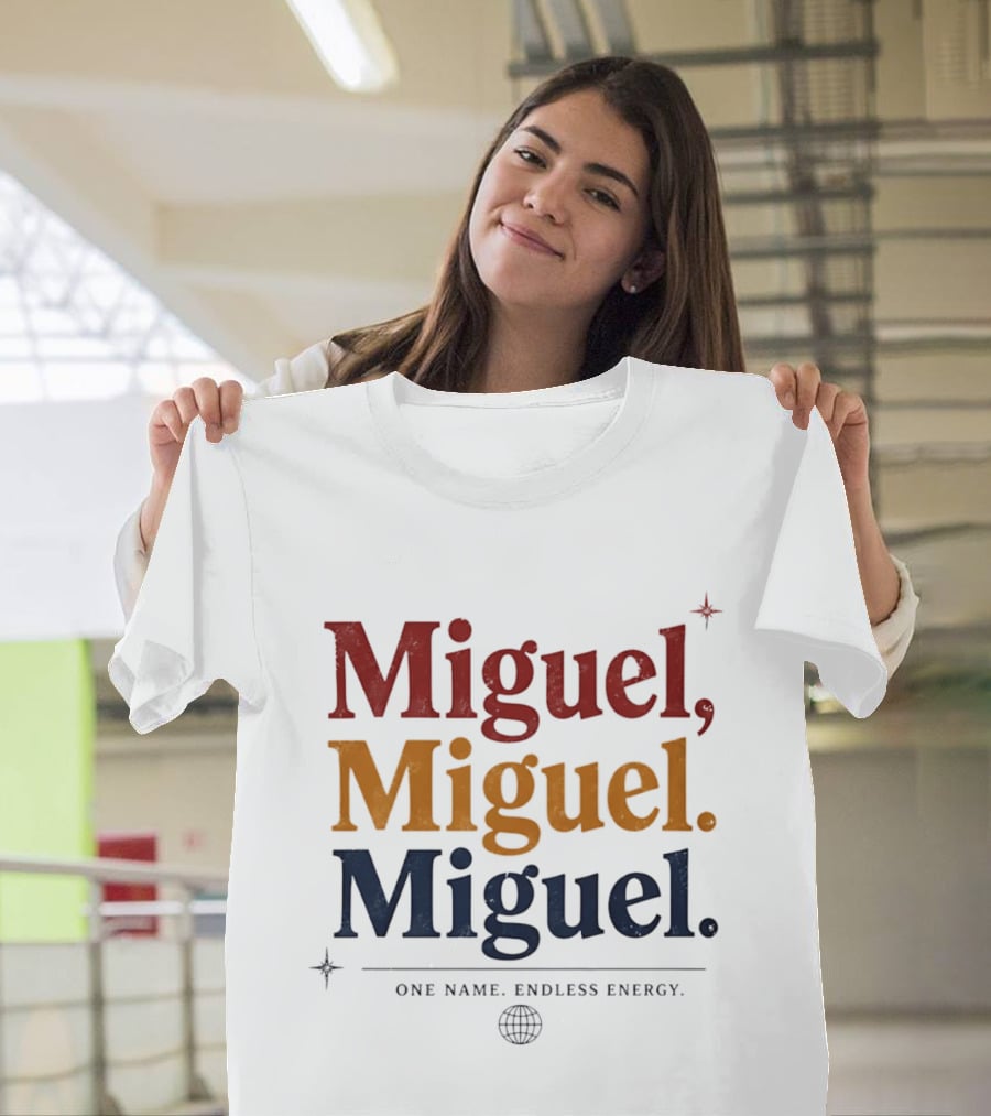 Miguel Miguel Miguel One Name Endless Energy Bold Colorful T-Shirt