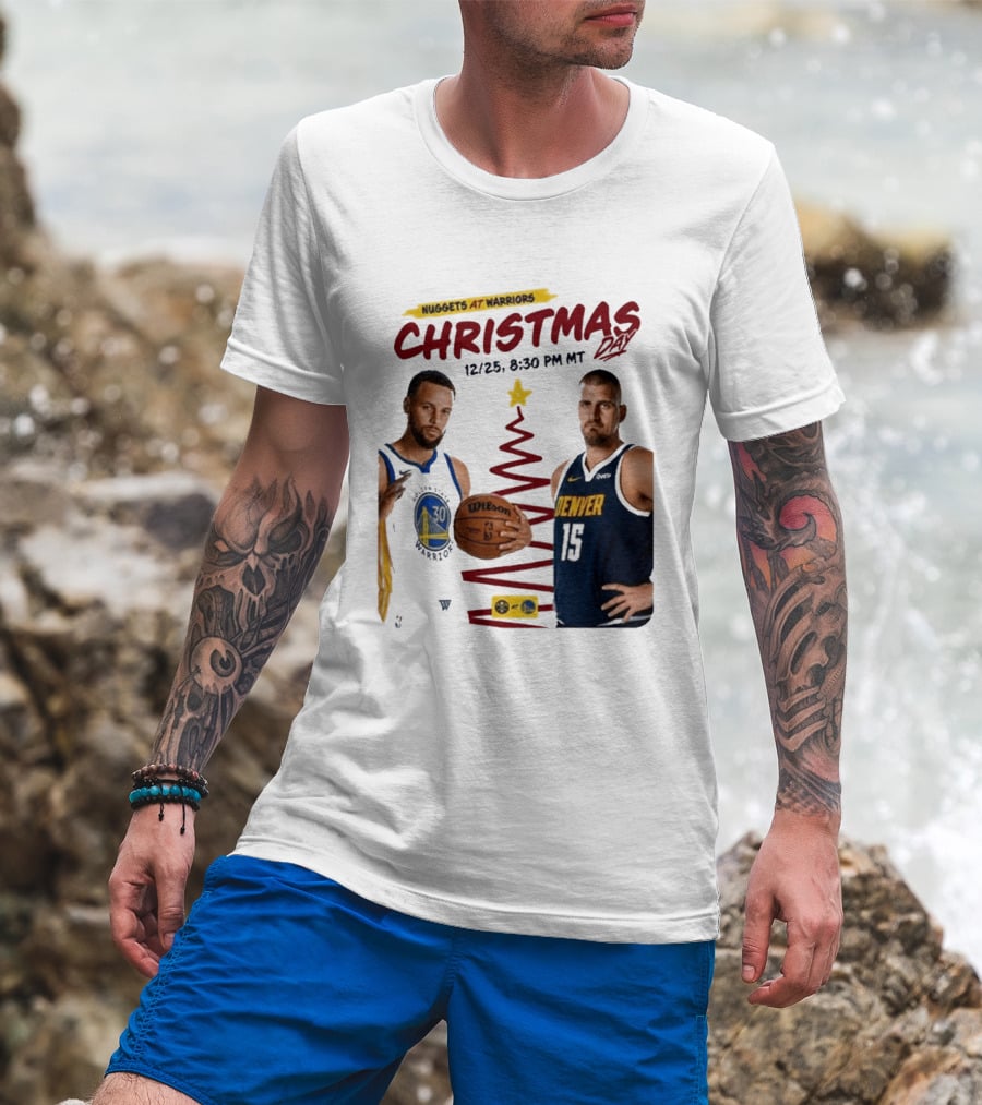 Nuggets At Warriors Christmas Day Game December 25 2026 8:30 PM MT T-Shirt