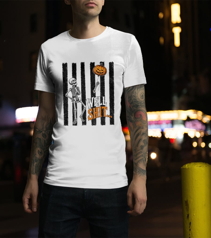 Skeleton Pumpkin Lost Balloon Well Shit Halloween T-Shirt