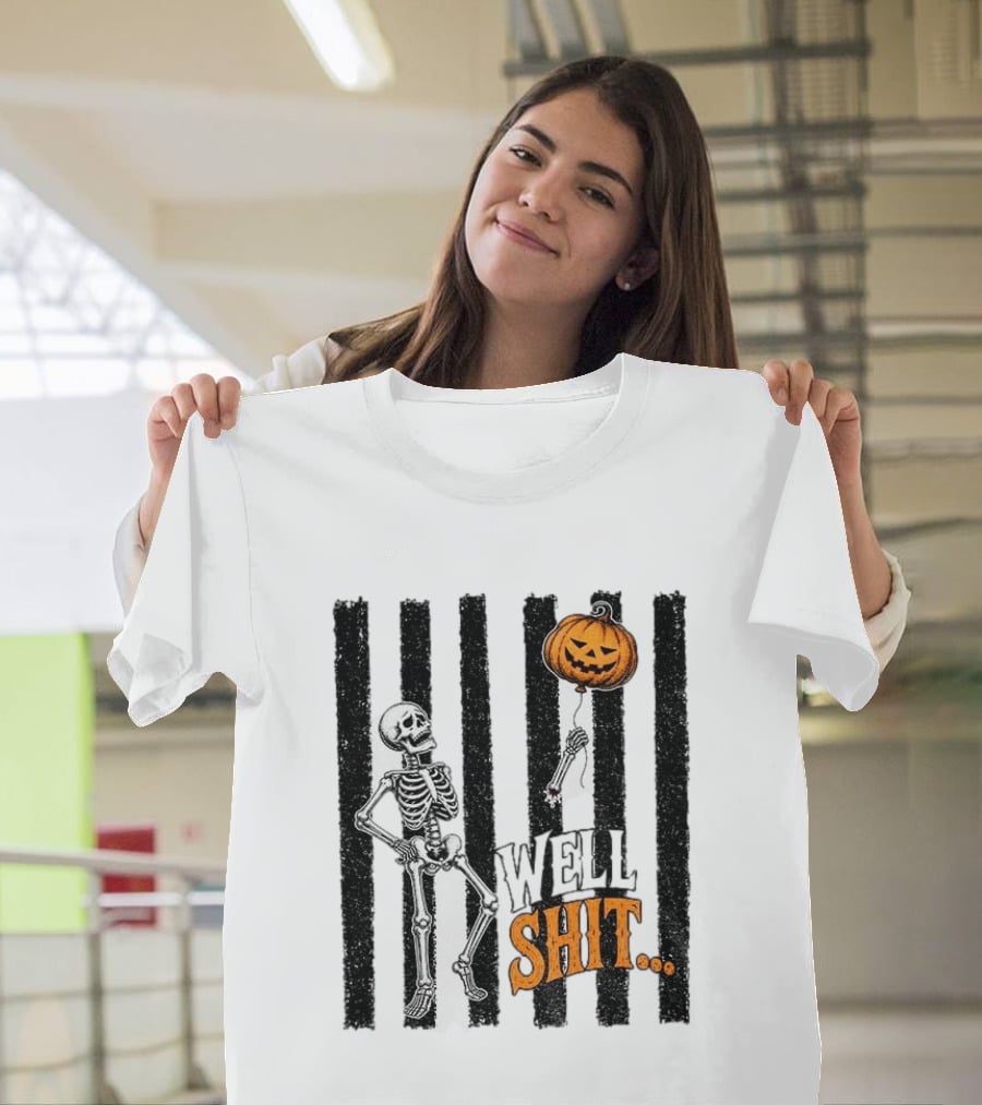 Skeleton Pumpkin Lost Balloon Well Shit Halloween T-Shirt