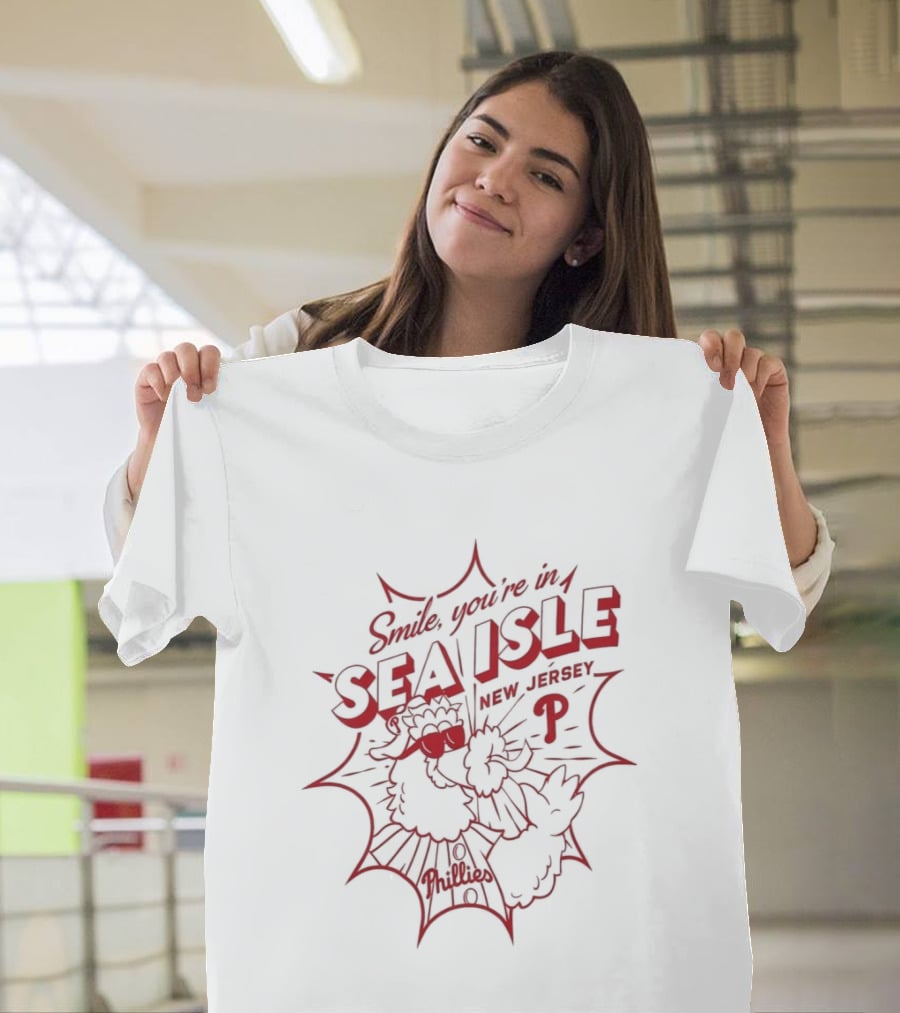Smile You're In Sea Isle Phillies Baseball Fan Gear T-Shirt