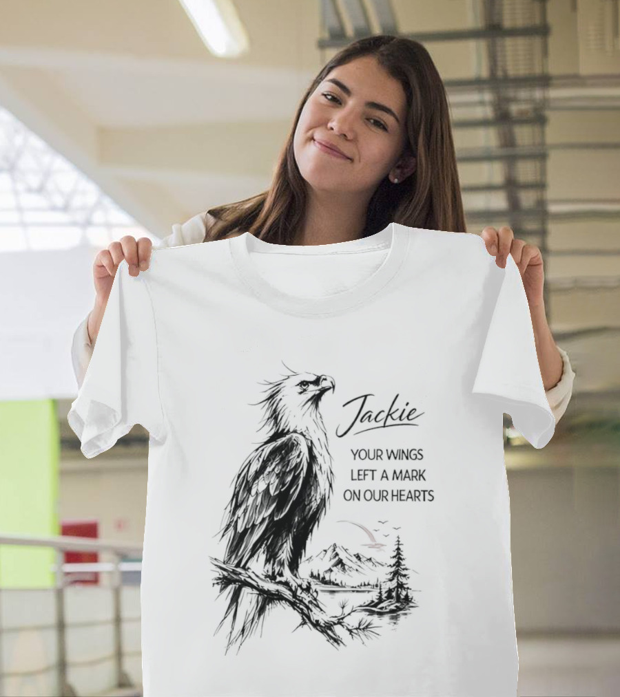 Jackie Your Wings Left A Mark On Our Hearts Eagle Perched Branch Mountain Lake Sketch T-Shirt