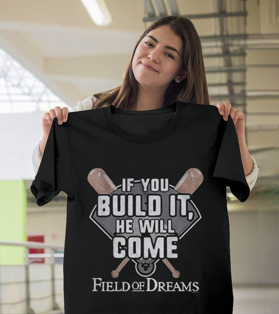 Phillies Vs Twins Field Of Dreams If You Build It He Will Come Baseball T-Shirt