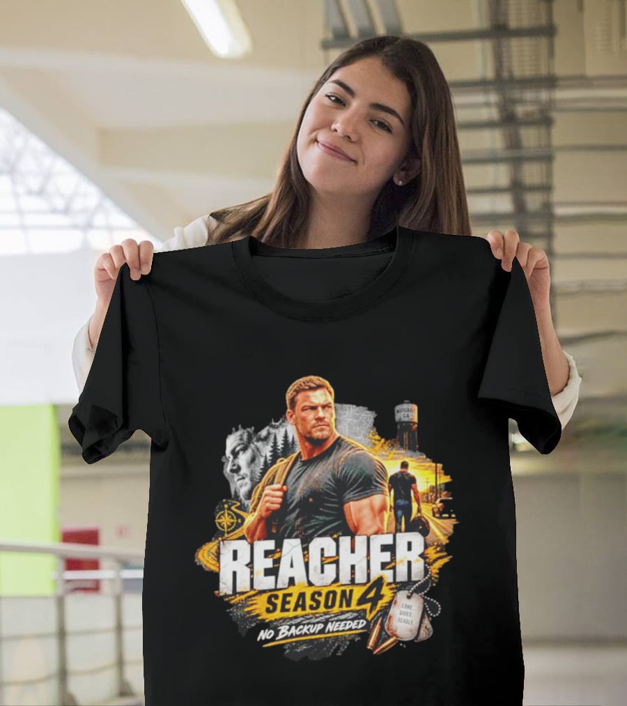 Reacher Season 4 No Backup Needed Morgan GA T-Shirt