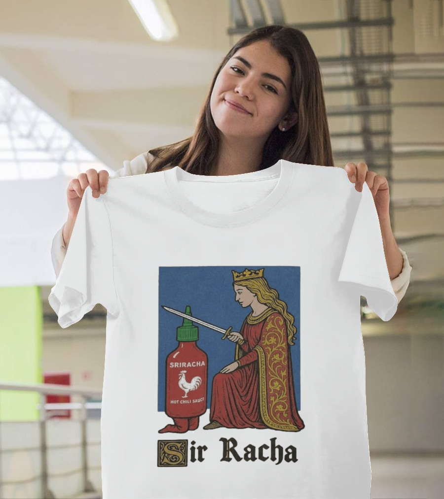Sir Racha Sriracha Hot Chili Sauce Medieval Knighthood Scene T-Shirt