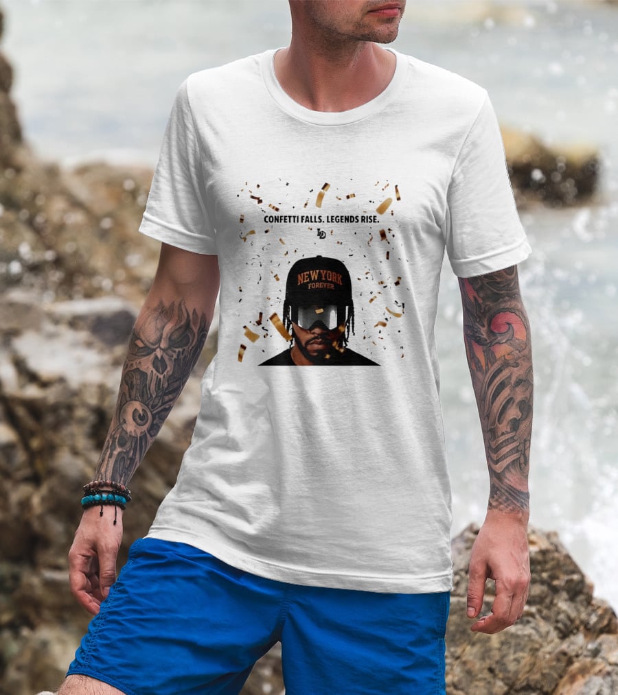 Confetti Falls Legends Rise New York Forever NBA T-Shirt