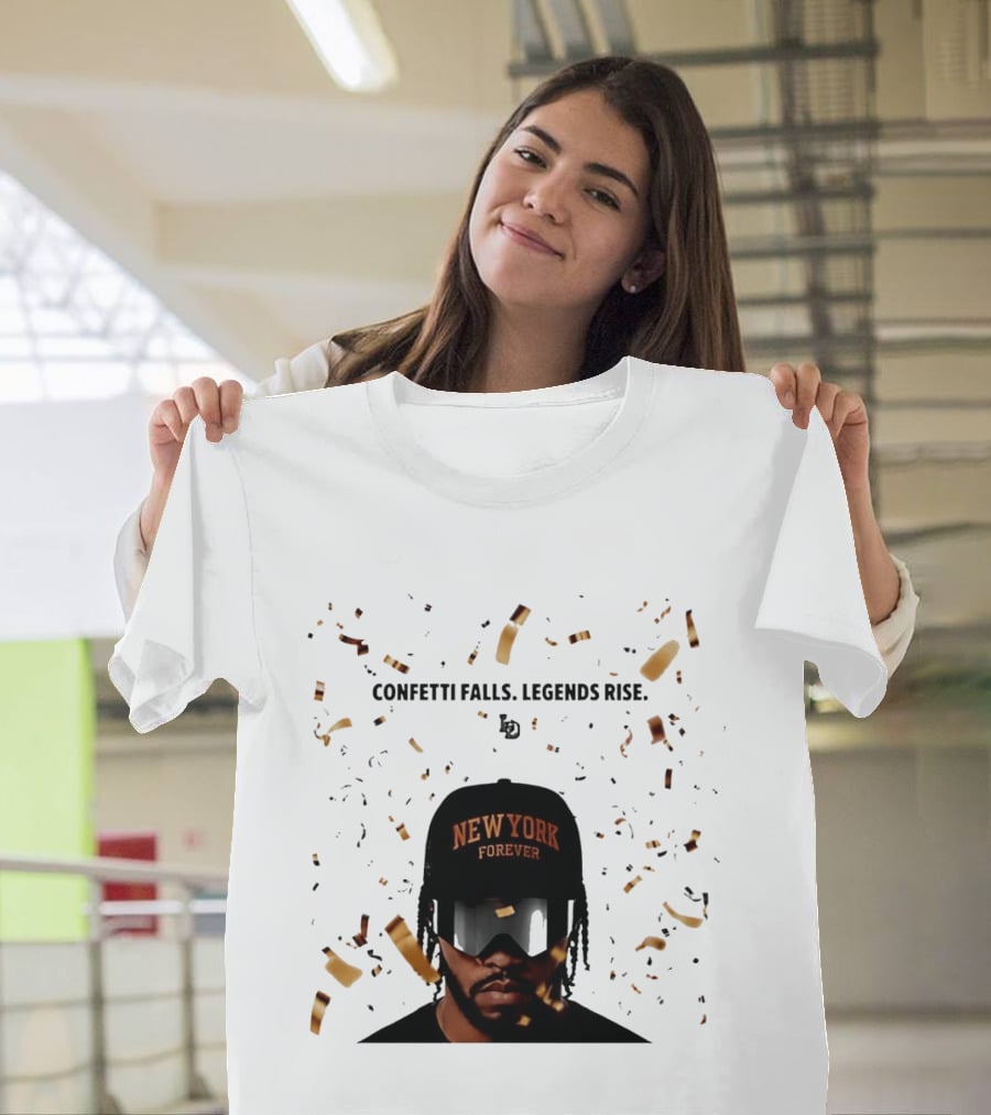 Confetti Falls Legends Rise New York Forever NBA T-Shirt