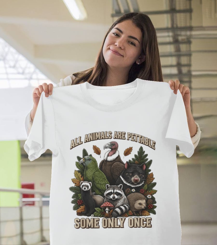 All Animals Are Pettable Some Only Once Vulture Green Parrot Ferret Raccoon Hedgehog Wildlife T-Shirt